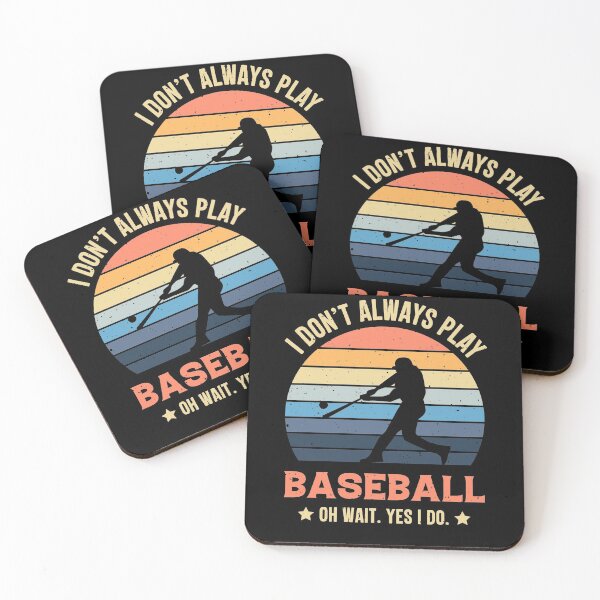 Item preview, I Don't Always Play Baseball Oh Wait Yes I Do Retro Vintage designed and sold by RedQuality.