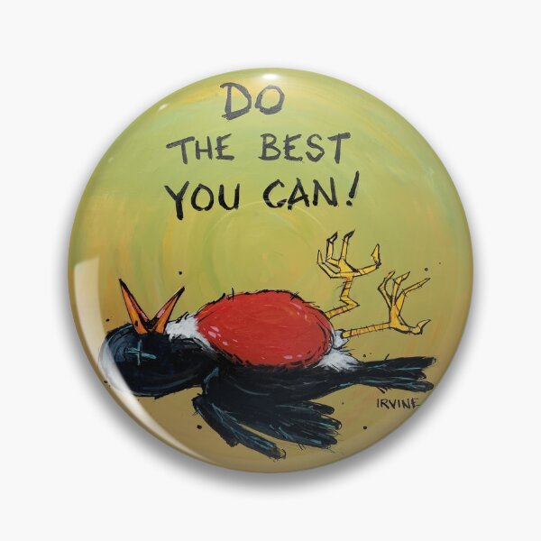 Item preview, Do the Best You Can designed and sold by David Irvine.