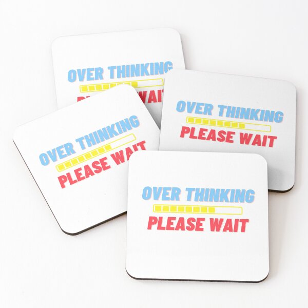Item preview, Overthinking. Please Wait. designed and sold by flying-flamingo.