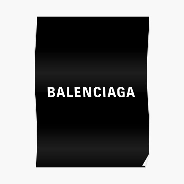 Poster Balenciaga Redbubble