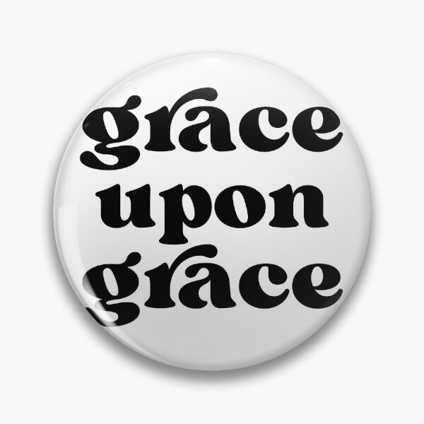 Item preview, Grace upon Grace designed and sold by KatrinElise.