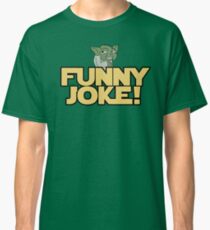 Joke Yoda Classic T-Shirt