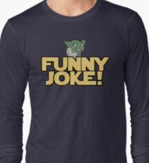 Joke Yoda Long Sleeve T-Shirt