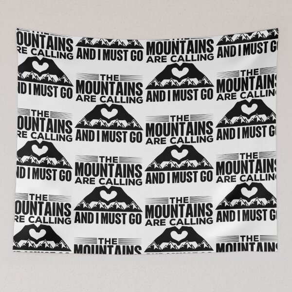 Item preview, Mountains Are Calling And I Must Go | Love Nature designed and sold by GravitiTees.