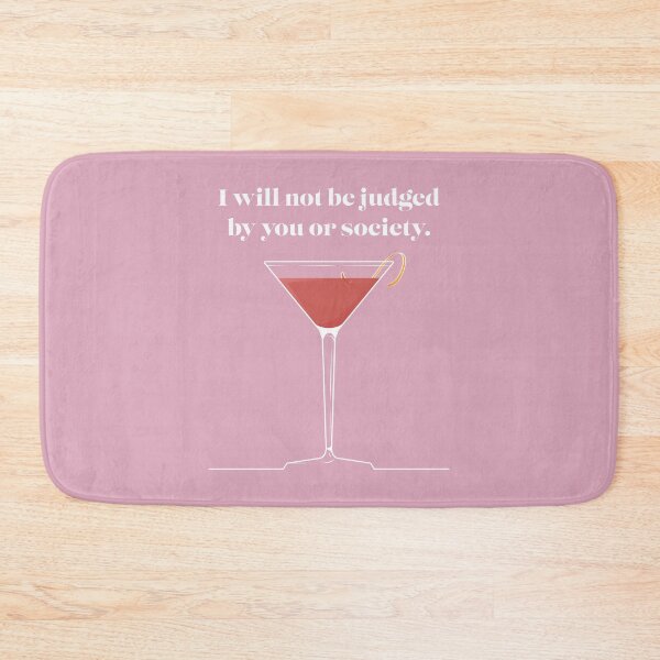 Item preview, "I Will Not Be Judged By You Or Society" (Pink Version) designed and sold by E. Claire.