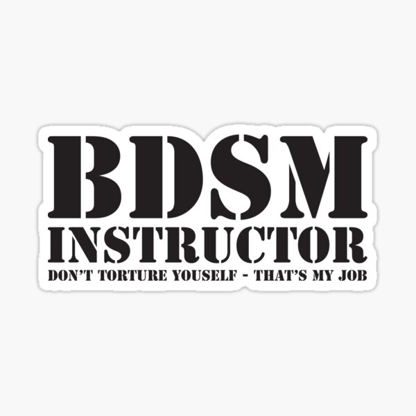 BDSM Instructor - Funny Adult Sticker