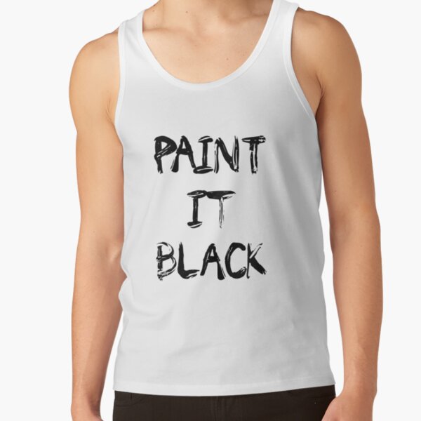 paint it black Tank Top