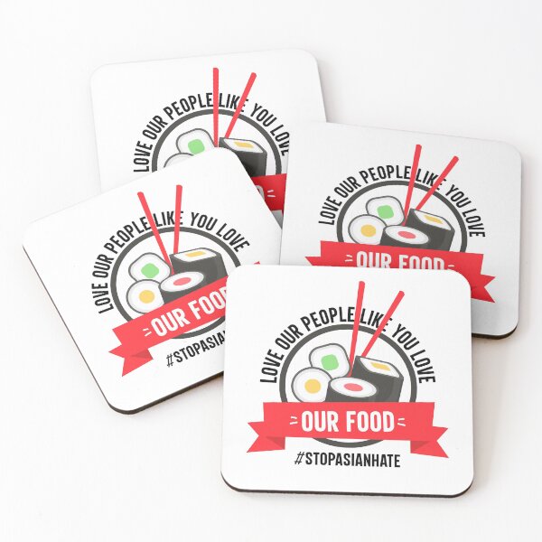 Item preview, Love Our People Like You Love Our Food Stop Asian Hate designed and sold by RedQuality.