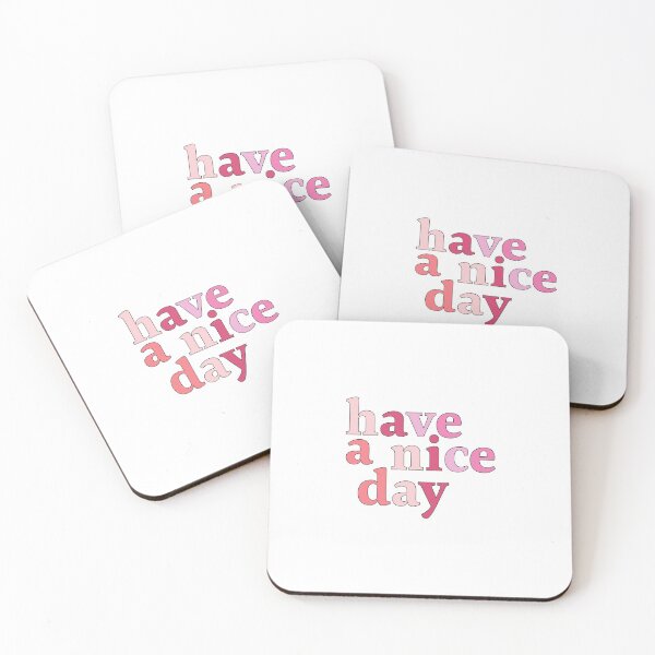 Item preview, Have A Nice Day designed and sold by AmethystMurad.