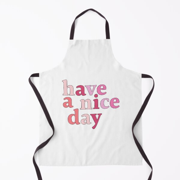 Item preview, Have A Nice Day designed and sold by AmethystMurad.