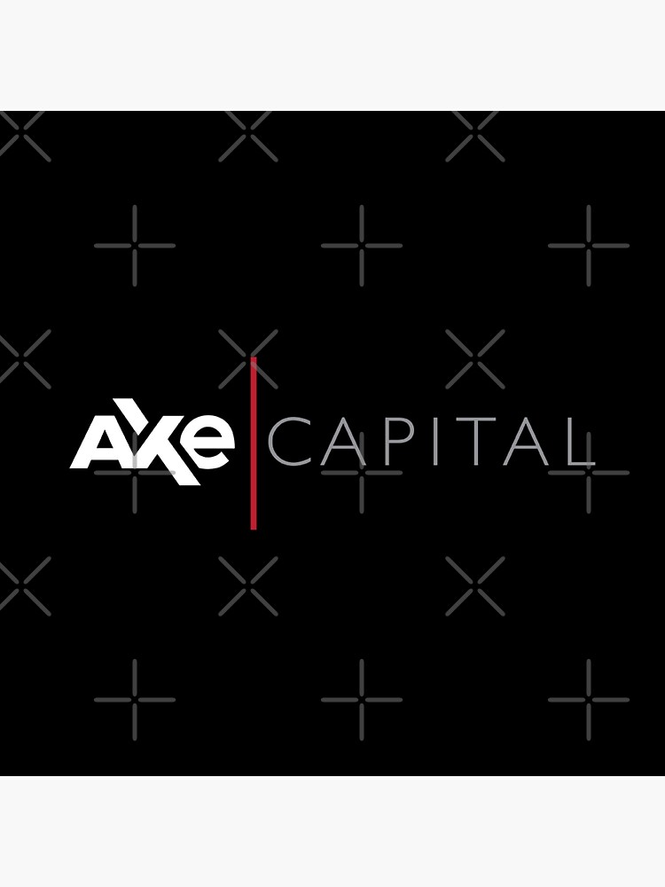 "axe capital" Poster for Sale by kaisertreils Redbubble