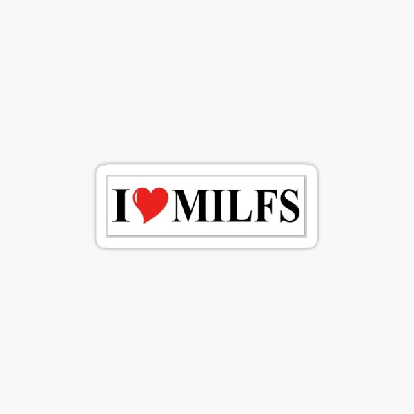 i heart milfs Sticker