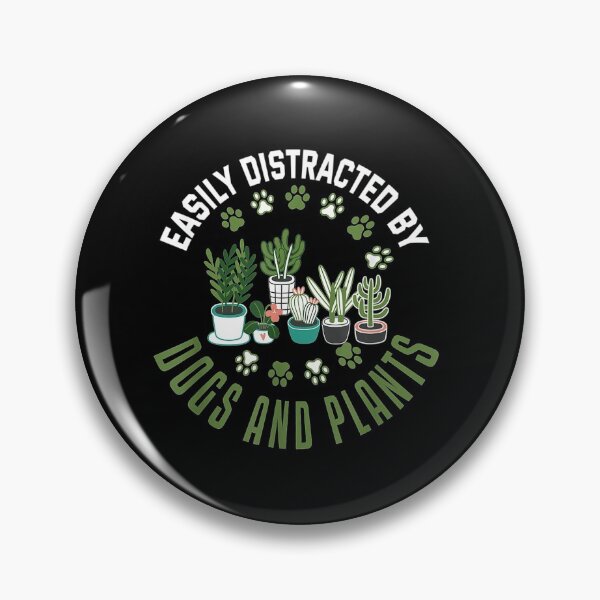 Item preview,  Easily Distracted By Dogs And Plants ,plants,gardening,distracted,funny,easily distracted,cute,nature,distracted by,farmer,plant,easily, designed and sold by davidcgonzale.