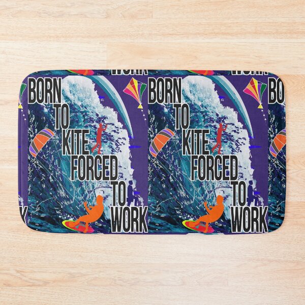 Item preview, Born to Kitesurfing Forced to Work designed and sold by SueSakpal.