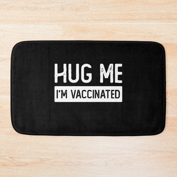 Item preview, Hug Me I'm Vaccinated - Trust The Science  designed and sold by csaron92.