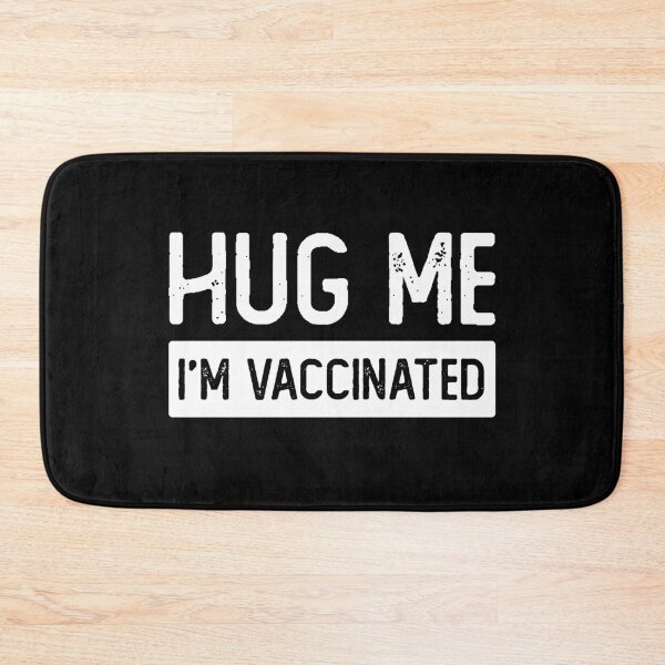 Item preview, Hug Me I'm Vaccinated - Trust The Science  designed and sold by csaron92.