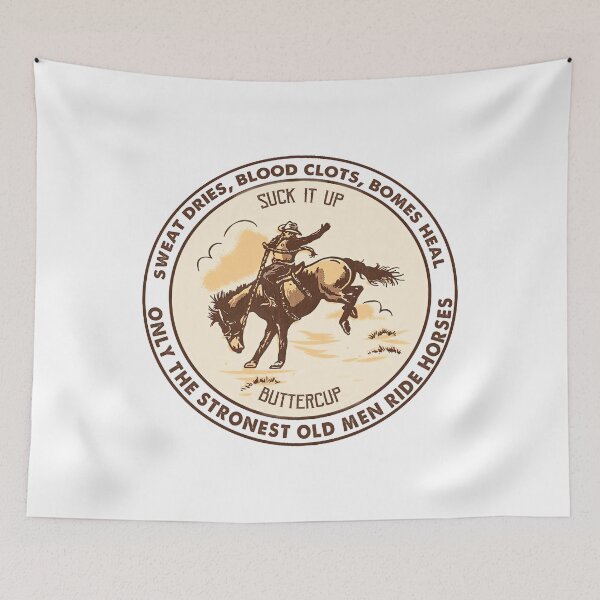 Item preview, Sweat Dries Blood Clots Bones Heal Old Men Rides Horse designed and sold by codyemantai.