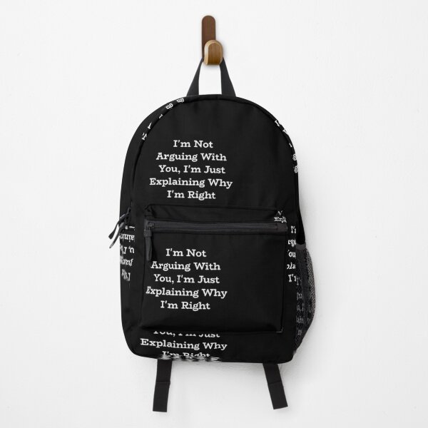 Item preview, I'm Not Arguing With You, I'm Just Explaining Why I'm Right 2 3 designed and sold by MLQQVEJB.