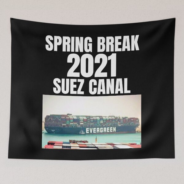 Item preview, Spring Break 2021 Suez Canal - Ever Given Cargo Ship designed and sold by alancrapopod.