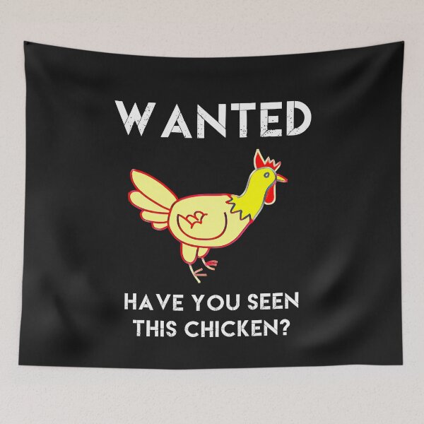 Item preview, Wanted Have You Seen This Chicken Funny designed and sold by DesignsofNote.
