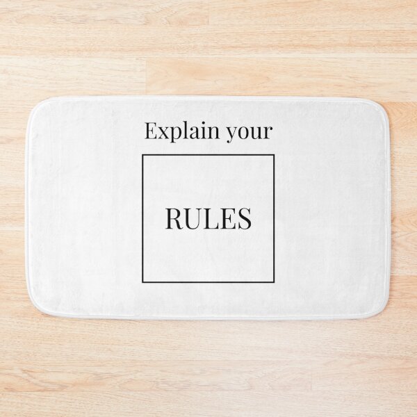 Item preview, explain your rules designed and sold by CrazyFace5.