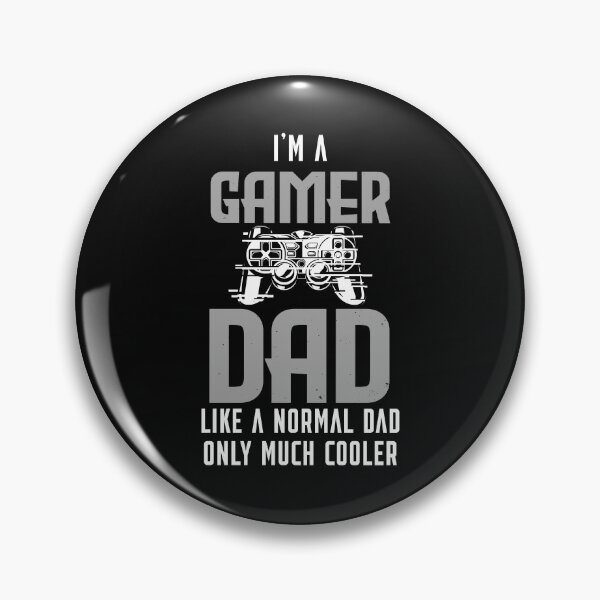 Item preview, I am a Gamer Dad Like a Normal Dad Only Much Cooler - - Video Gamer Dad Gift designed and sold by Trendy Valley .