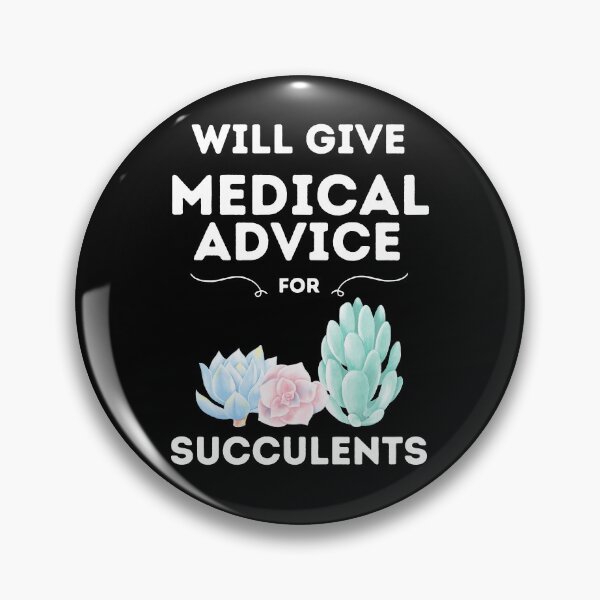 Item preview, Will Give Medical Advice For Succulents // Black designed and sold by DocTeen.