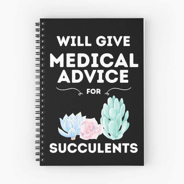 Item preview, Will Give Medical Advice For Succulents // Black designed and sold by DocTeen.