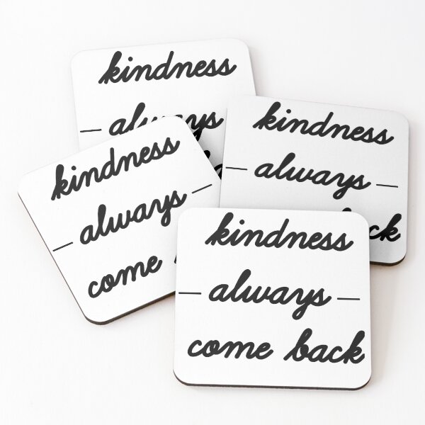 Item preview, Kindness always come back designed and sold by Shadesanddyes.