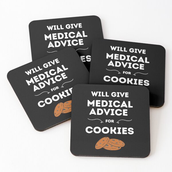 Item preview, Will Give Medical Advice For Cookies // Black designed and sold by DocTeen.