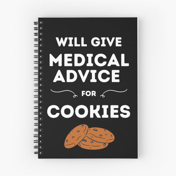 Item preview, Will Give Medical Advice For Cookies // Black designed and sold by DocTeen.