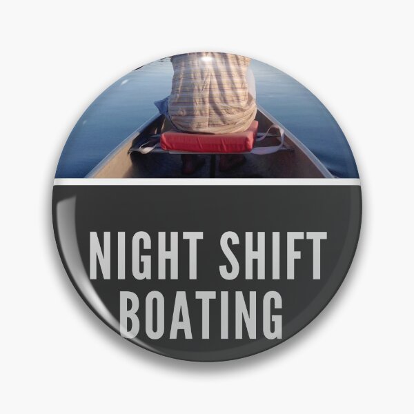 Artikelvorschau, NIGHT SHIFT BOATING entworfen und verkauft von Clothingbazaar.