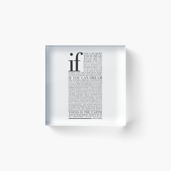 If by Rudyard Kipling (Black) Hight Quality Acrylic Block