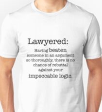 Lawyered definition Unisex T-Shirt