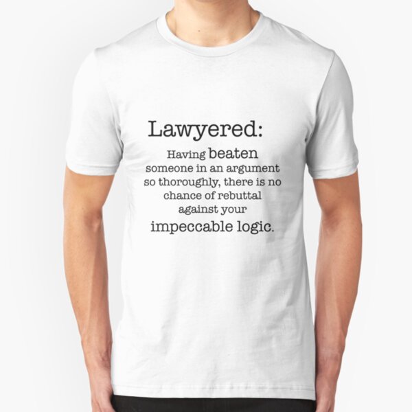 Lawyered definition Slim Fit T-Shirt