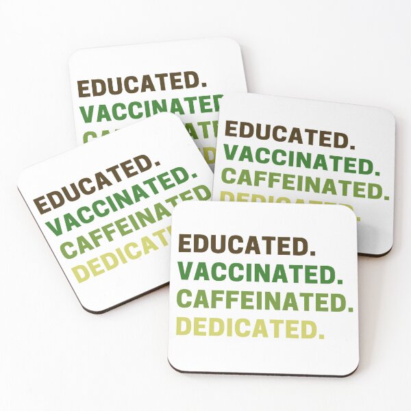 Item preview, Educated Vaccinated Caffeinated Dedicated designed and sold by Desandu.