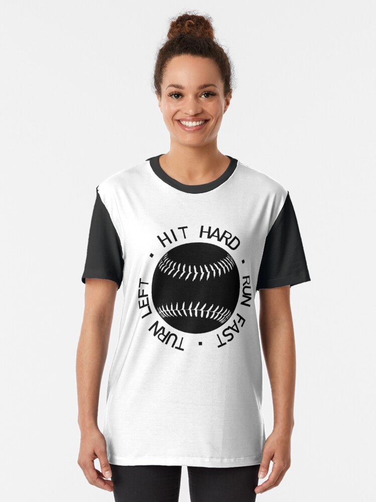 Alternate view of Hit Hard Run Fast Turn Left Graphic T-Shirt