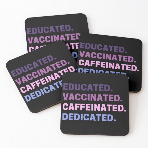 Item preview, Educated Vaccinated Caffeinated Dedicated designed and sold by Desandu.