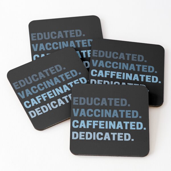 Item preview, Educated Vaccinated Caffeinated Dedicated designed and sold by Desandu.