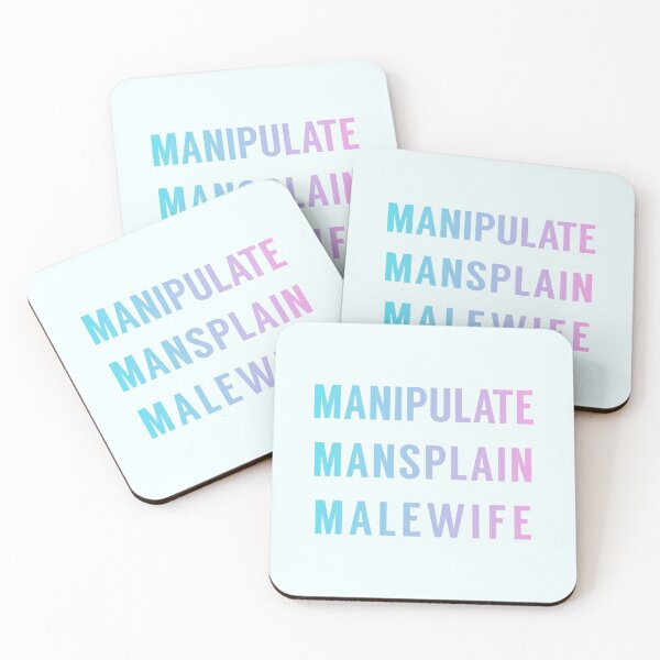 Item preview, Manipulate Mansplain Malewife designed and sold by tinyteacups.