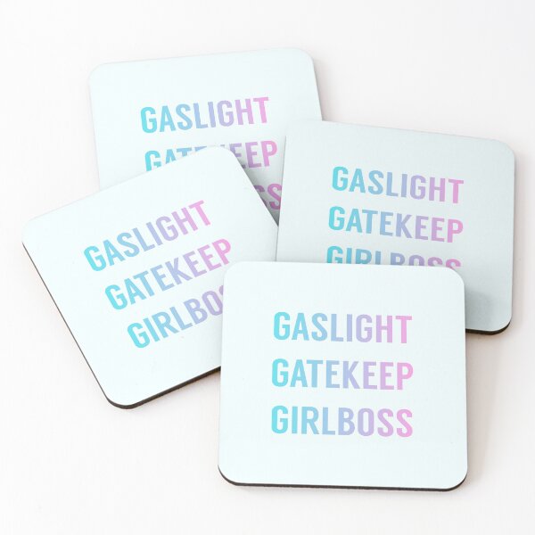 Item preview, Gaslight Gatekeep Girlboss designed and sold by tinyteacups.