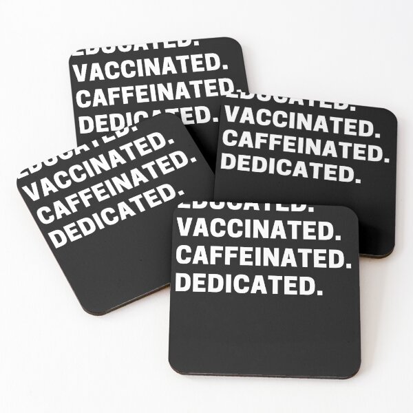 Item preview, Educated Vaccinated Caffeinated Dedicated designed and sold by Desandu.