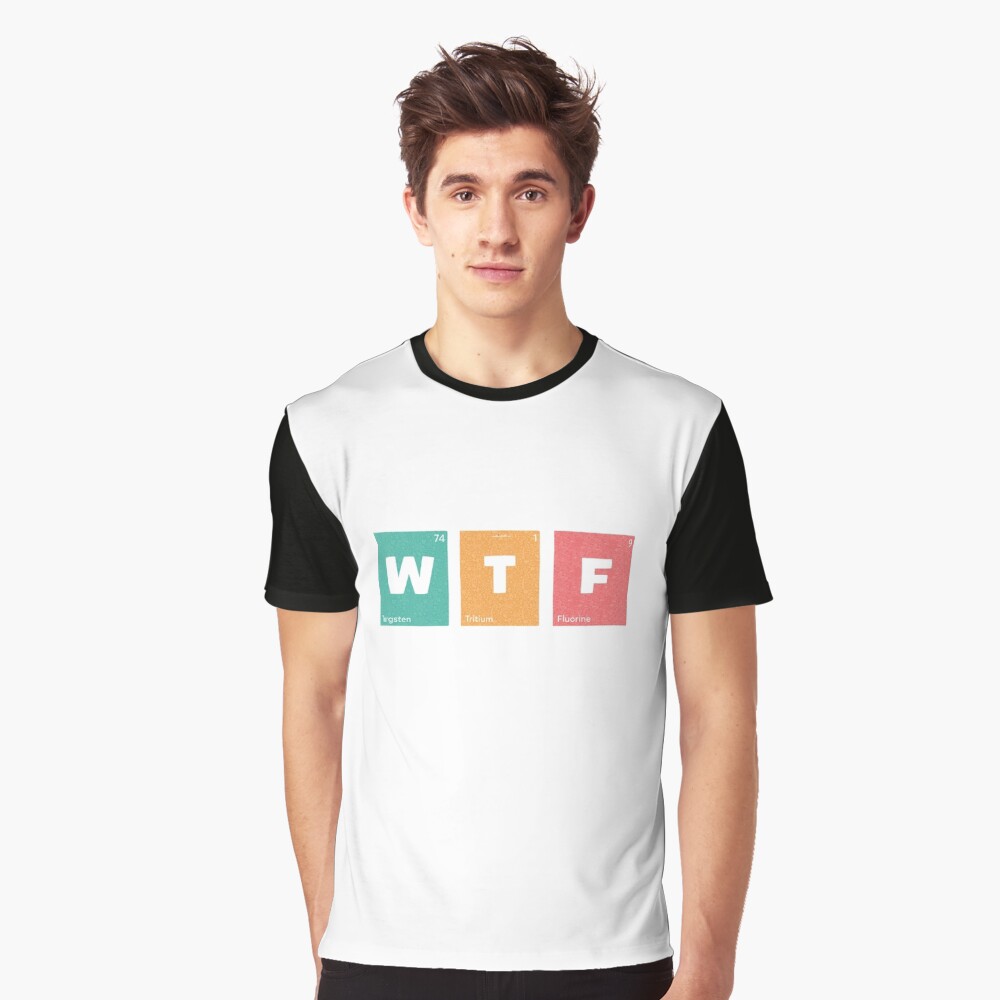 WTF #A026 Graphic T-Shirt