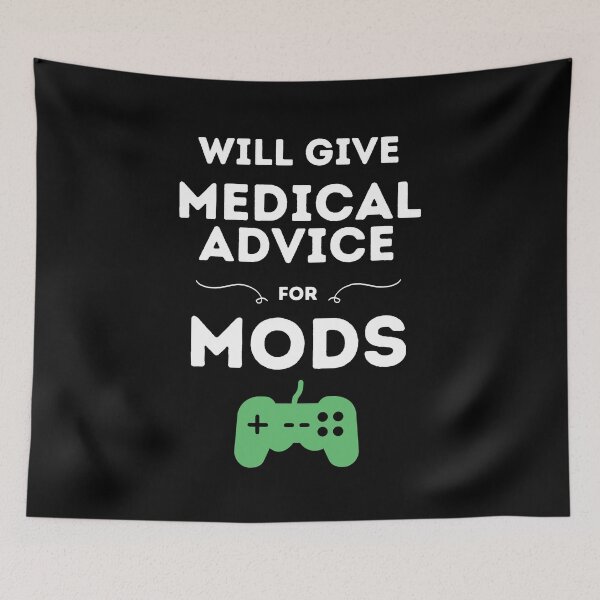 Item preview, Will Give Medical Advice For Mods // Black designed and sold by DocTeen.
