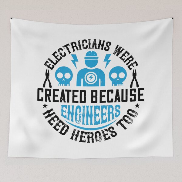 Item preview, electrician created because engineers need heroes too black designed and sold by camposdd666.