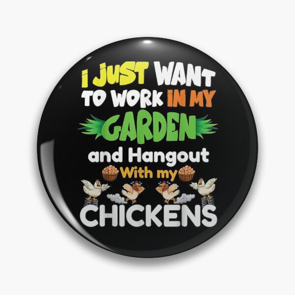 Item preview, I Just Want To Work In My Garden Mama Chicken  designed and sold by manidala.