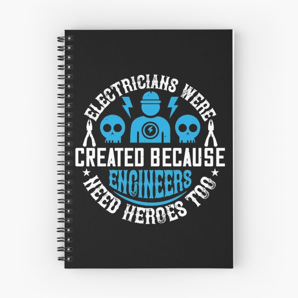 Item preview, electrician created because engineers need heroes too white designed and sold by camposdd666.