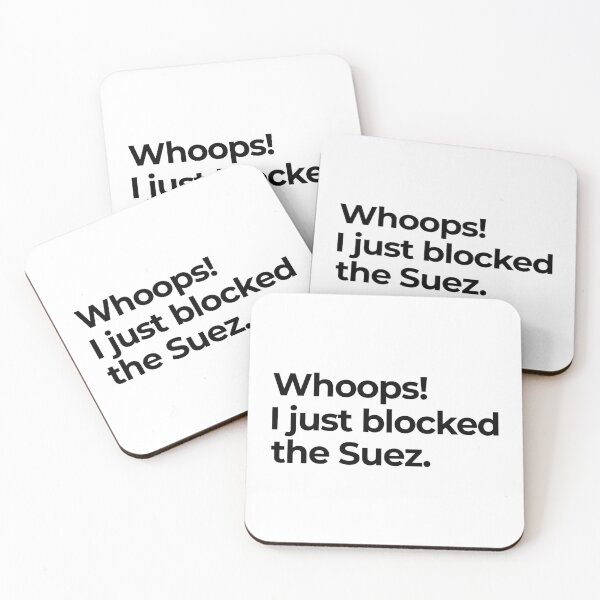 Item preview,  Whoops Blocked the Suez Ever Given Container Ship Stuck Suez Canal designed and sold by WPahat.