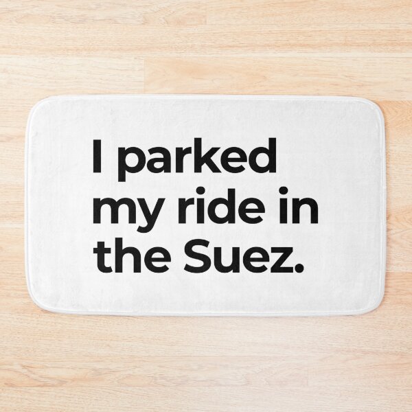 Item preview, Parked in the Suez Ever Given Container Ship Stuck Suez Canal designed and sold by WPahat.