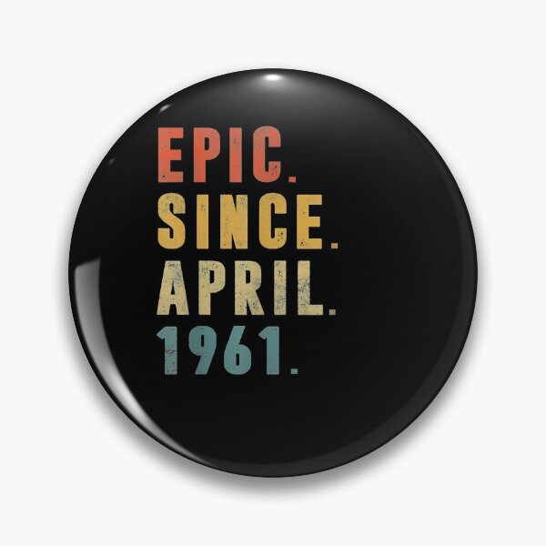 Item preview, Funny Epic Since April 1961 60th Birthday 60 Year Old Tees  designed and sold by manidala.